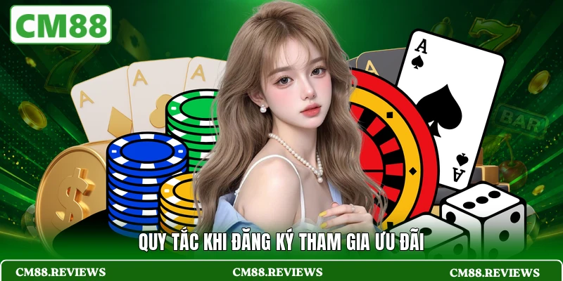 Quy tắc khi đăng ký tham gia ưu đãi